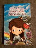 Buch Weil ich ein wundervolles Mädchen bin. Hessen - Dietzenbach Vorschau