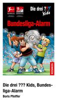 Die drei ??? Kids Bundesliga Alarm (drei Fragezeichen Kids) Nordrhein-Westfalen - Kreuzau Vorschau