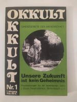 Okkult 1 Jahrgang Nr 1. Unsere Zukunft ist kein Geheimnis Hessen - Wiesbaden Vorschau