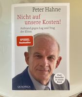 Buch neu! Peter Hahne: Nicht auf unsere Kosten Hessen - Wiesbaden Vorschau