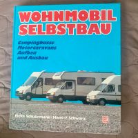 Wohnmobil Selbstausbau Eicke Schüürmann / Hans-F. Schwarz Rheinland-Pfalz - Neu-Bamberg Vorschau