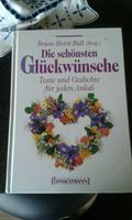 Die schönsten Glückwünsche: Texte und Gedichte für jeden Anlaß Ge Baden-Württemberg - Rust Vorschau