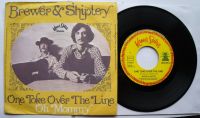 BREWER & SHIPLEY ONE TOKE OVER THE LINE Vinyl Single Nordrhein-Westfalen - Wesel Vorschau