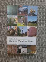 Kunst im öffentlichen Raum,  Bayreuth Bayern - Bayreuth Vorschau