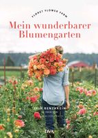 *SUCHE* Mein wunderbarer Blumengarten, Erin Benzakein Baden-Württemberg - Jestetten Vorschau