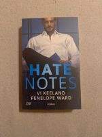 Hate notes - vi keeland / Penelope ward Bayern - Weißenohe Vorschau