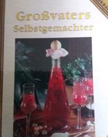 Großvater  ' s Selbstgemachter  (Schnaps, Likör , Spiritus...) Berlin - Wilmersdorf Vorschau