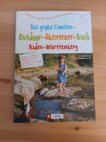 Das große Familien-Outdoor-Abenteuer-Buch Baden-Württemberg Baden-Württemberg - Mühlacker Vorschau