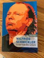 Wilfried Schmickler Es war nicht alles schlecht Nordrhein-Westfalen - Königswinter Vorschau