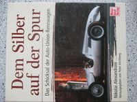 Dem Silber auf der Spur Auto Union Silberpfeile, Rosemeyer Stuck Nordrhein-Westfalen - Alsdorf Vorschau