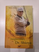 Buch Nobuo Shioya "DER JUNGBRUNNEN DES DR. SHIOYA" Niedersachsen - Osnabrück Vorschau