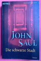 John Saul - Die schwarze Stadt -Roman-Preis 1,50€ Bayern - Zeitlofs Vorschau