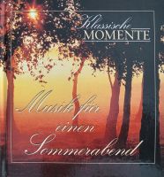 Klassische Momente ~ Musik für einen Sommerabend / Handbuch + CD Müritz - Landkreis - Waren (Müritz) Vorschau