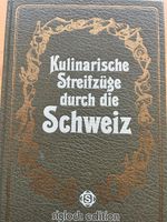 Kulinarische streifzüge durch die Schweiz Dresden - Klotzsche Vorschau