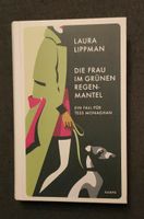 Laura Lippmann - Die Frau im grünen Regenmantel Bayern - Neu Ulm Vorschau