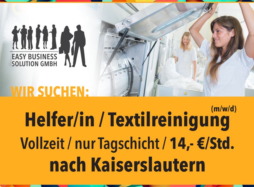 Helfer für Textilreinigung (m/w/d), Tagschicht, 14,- €/Std., KL in Kaiserslautern