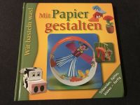 Bastelbuch für Kinder, mit Papier gestalten Nordrhein-Westfalen - Troisdorf Vorschau