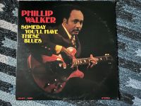 Phillip Walker Someday you‘ll have these Blues Joliet LP Hamburg-Mitte - Hamburg Altstadt Vorschau