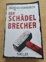 Der Schädelbrecher, Thriller von Marcus Hünnebeck Hessen - Witzenhausen Vorschau