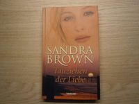 Sandra Brown - Tauziehen der Liebe * Gebundene Ausgabe * Hessen - Offenbach Vorschau