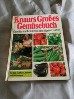 Knaurs großes Gemüsebuch, Gemüse & aus dem eigenen Garten Nordrhein-Westfalen - Windeck Vorschau