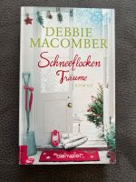 Roman „Schneeflocken Träume“ von Debbie Macomber Rheinland-Pfalz - Mainz Vorschau