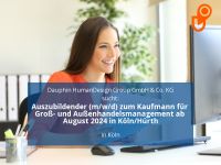 Auszubildender (m/w/d) zum Kaufmann für Groß- und Außenhandel Innenstadt - Köln Altstadt Vorschau