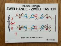 Zwei Hände Zwölf Tasten- Band II- Klaus Runze Neu Bayern - Schondorf am Ammersee Vorschau