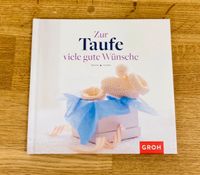 Geschenkbuch Glückwünsche Baby „Zur Taufe viele gute Wünsche“ München - Bogenhausen Vorschau