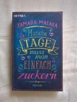 Buch "Manche Tage muss man einfach Zuckern" Rheinland-Pfalz - Kaisersesch Vorschau