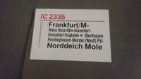 Zuglaufschild - IC 2335 Frankfurt ( Main ) - Norddeich Mole Düsseldorf - Stockum Vorschau