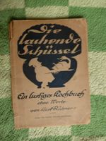 Die lachende Schüssel ein lustiges Kochbuch Berlin - Hohenschönhausen Vorschau