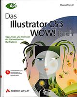 Das Illustrator CS3 Wow! Addison-Wesley dpi Sharon Steuer Niedersachsen - Göttingen Vorschau