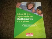 Ich will ins Gymnasium Mathematik 4. /5.Schuljahr. Übungsbuch Pankow - Französisch Buchholz Vorschau