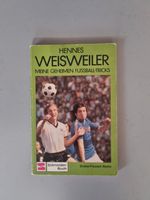 Buch Hennes Weisweiler Meine geheimen Fussballtricks Bayern - Oberkotzau Vorschau