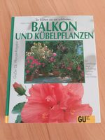 GU Ratgeber Balkon und Kübelpflanzen - NEU Bayern - Neustadt b.Coburg Vorschau