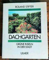 Buch DACHGÄRTEN - Grüne Inseln in der Stadt aus 1988 Bayern - Aschaffenburg Vorschau