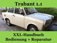 TRABANT 1.1: XXL-Reparatur-Handbuch / Bedienungsanleitung # DDR Dresden - Innere Altstadt Vorschau