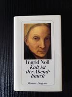 Ingrid Noll Kalt ist der Abendhauch gebunden Baden-Württemberg - Edingen-Neckarhausen Vorschau