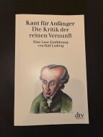 Kant für Anfänger - Die Kritik der reinen Vernunft - Ralf Ludwig Baden-Württemberg - Löffingen Vorschau