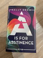 A is for Abstinence Kelly Oram Niedersachsen - Ohrum Vorschau