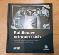 Bullibauer erinnern sich Buch VW Bulli Brandenburg - Zossen Vorschau