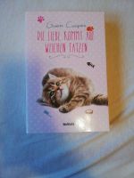 Katzenroman "Die Liebe kommt auf weichen Tatzen" Rheinland-Pfalz - Wörrstadt Vorschau