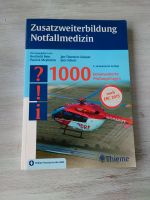 Zusatzweiterbildung Notfallmedizin 3. Auflage Rheinland-Pfalz - Koblenz Vorschau