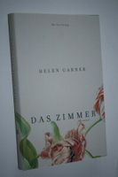 Helen Garner - Das Zimmer (geb. Buch!) Nordrhein-Westfalen - Eschweiler Vorschau