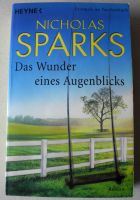 Das Wunder eines Augenblicks; Nicholas Sparks; Roman, T-Buch Rheinland-Pfalz - Neustadt an der Weinstraße Vorschau