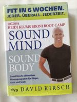 Buch: Sound Mind, Sound Body / Fit in 6 Wochen / David Kirsch Hessen - Limburg Vorschau