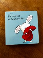 Nur noch kurz die Ohren kraulen - Kinderbuch Hase lesen lernen Hessen - Neu-Isenburg Vorschau