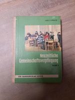 DDR Buch, Neuzeitliche Gemeinschaftsverpflegung Band 1 Thüringen - Mönchenholzhausen Vorschau