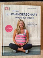 Lesley Regan Meine Schwangerschaft Woche für Woche Rheinland-Pfalz - Wittlich Vorschau